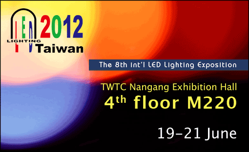 Taiwan LED Lighting Exposition 2012 June 19-21
